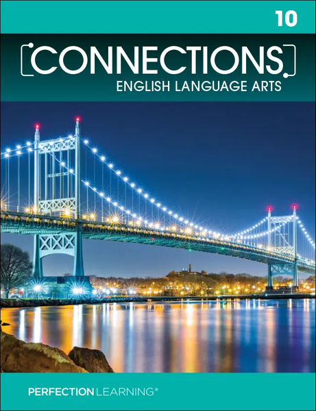 Connections: English Language Arts Book - Grade 10