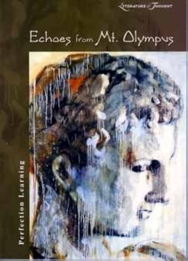 Literature & Thought: Echoes from Mt. Olympus