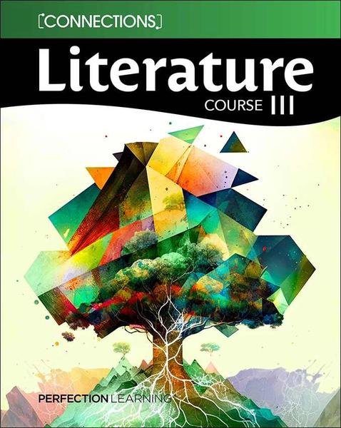 Connections Literature Course 3 Interactive Student Edition