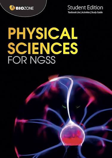 Physical Sciences for NGSS Student Edition
