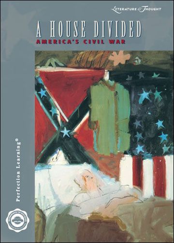 [9780789151520] Literature & Thought: A House Divided: America's Civil War